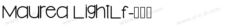 Maurea LightLf字体转换